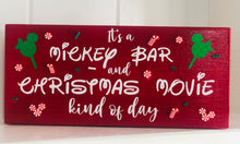 Load image into Gallery viewer, Mickey Bar and Christmas Movie Kind Of Day Tiered Stand Sign
