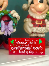 Load image into Gallery viewer, Mickey Bar and Christmas Movie Kind Of Day Tiered Stand Sign
