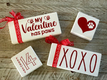 Load image into Gallery viewer, &quot;My Valentine Has Paws&quot; Tiered Stand Sign

